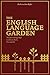 The English Language Garden...