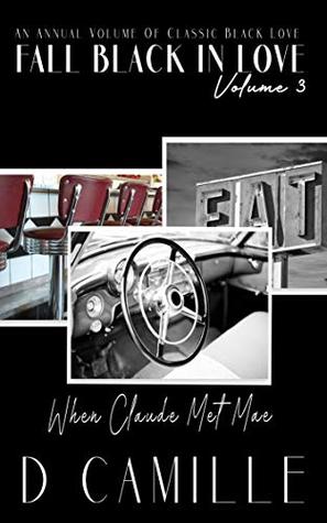 When Claude Met Mae (Fall Black In Love #3)