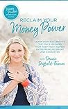 Reclaim Your Money Power by Denise Duffield-Thomas