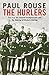 The Hurlers by Paul Rouse The Hurlers by Paul Rouse