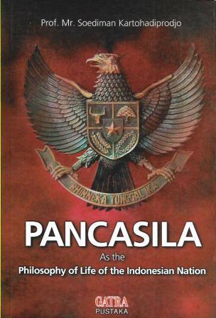 Pancasila as the Philosophy of Life of the Indonesian Nation
