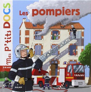 Les pompiers (Mes p'tits docs)