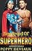 New Breed of Superhero