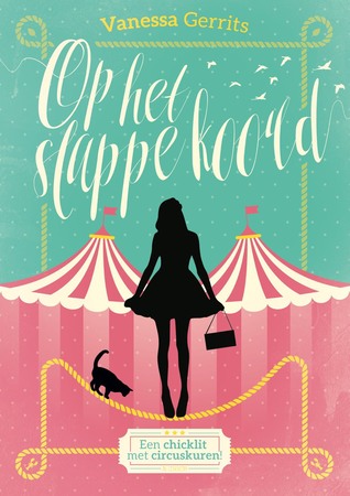 Op het slappe koord (Koorddanseres #1)