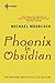Phoenix in Obsidian