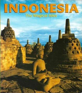 Indonesia the Magical Isles