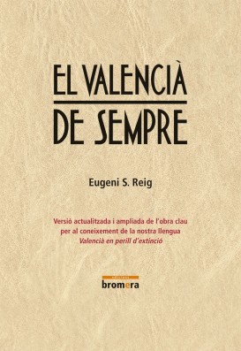 El valencià de sempre (Hardcover)