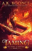 Taming (To Tame a Shifter #1)