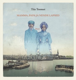 Mamma, papa ja nende lapsed (Hardcover)