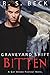 Bitten (Graveyard Shift, #1)