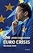 The Euro Crisis: The Inside Story