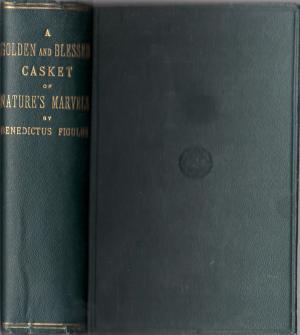 A Golden and Blessed Casket of Nature's Marvels: Concerning the Blessed Mystery of the Philosopher's Stone (Hardcover)