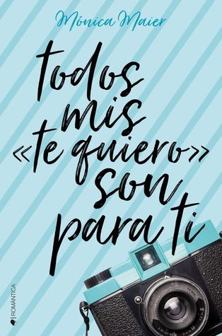 Todos mis <<te quiero>> son para ti