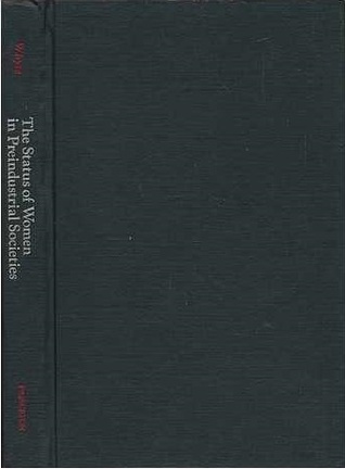 The Status of Women in Preindustrial Societies (Hardcover)