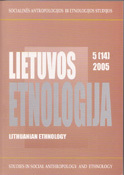 Lietuvos etnologija Nr. 5(14) (2005)