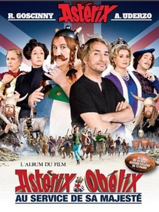 Astérix & Obélix au Service de Sa Majesté: l'album du film