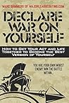 Declare War on Yo...