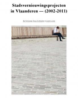 Stadsvernieuwingsprojecten in Vlaanderen - (2002-2011): een eigenzinnige praktijk in Europees perspectief
