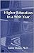 Higher Education in a Web Year