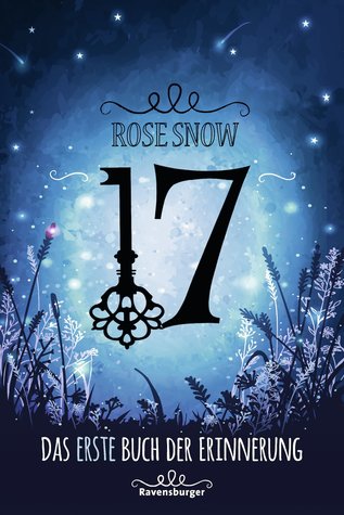 Das Erste Buch Der Erinnerung By Rose Snow