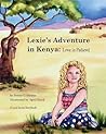 Lexie's Adventure in Kenya by Susan G. Mathis