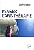 Penser l'art-thérapie by Jean-Pierre Klein