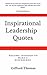 Inspirational Leadership Qu...