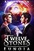 The Twelve Stones: Eunoia: Book Five