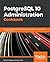 PostgreSQL 10 Administratio...