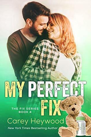 My Perfect Fix (THE FIX SERIES Book 4)