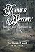 Fanny's Destiny: One Woman's Journey through Turbulent Times