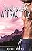 Undeniable Attraction by David Horne