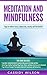 Meditation and Mindfulness by Cassidy Wilson