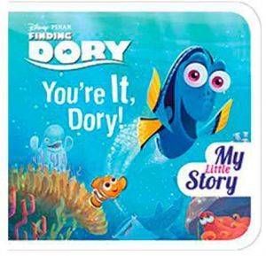 Finding dory story- you're it, dory! (Board book)