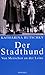 Der Stadthund. Von Menschen...