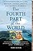 The Fourth Part of the World: The Race to the Ends of the Earth, and the Epic Story of the Map That Gave America Its Name