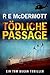 Tödliche Passage (Tom Dugan #3)