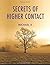 Secrets of Higher Contact: ...
