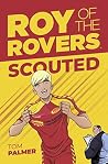 Roy of the Rovers...