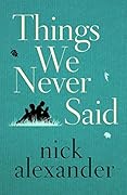 Things We Never Said