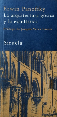 La arquitectura gótica y la escolástica