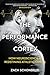 Performance Cortex