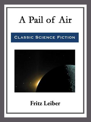 A Pail Of Air