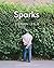 Sparks: Adventures in Stree...