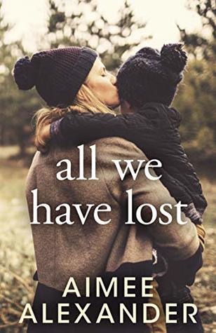 All We Have Lost (Kindle Edition)