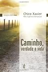 Caminho, Verdade ...