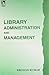 Library Administration and ...