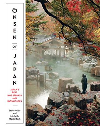 Onsen of Japan (Kindle Edition)