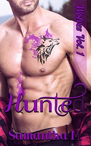 Hunted (Wolves Vol. 1) (Italian Edition)