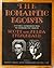 The Romantic Egoists by Matthew J. Bruccoli